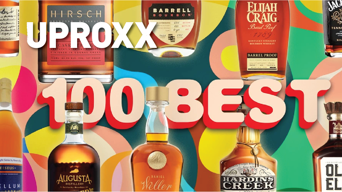 100 Best Bourbons - UPROXX